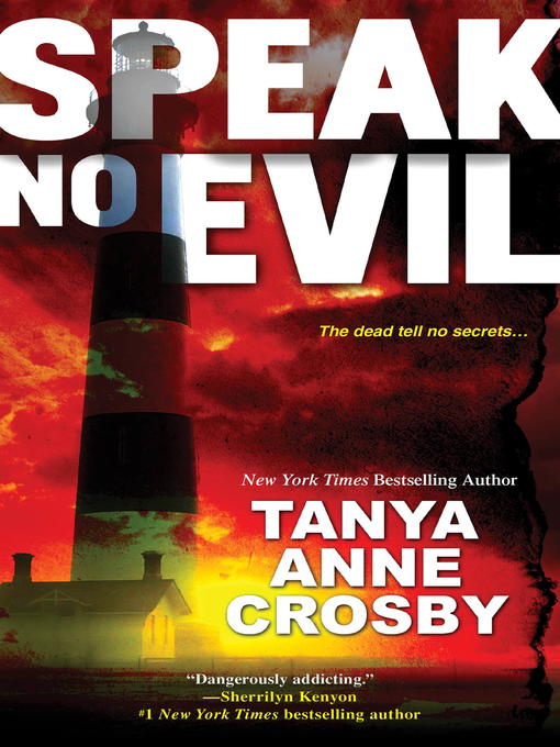 Title details for Speak No Evil by Tanya Anne Crosby - Available